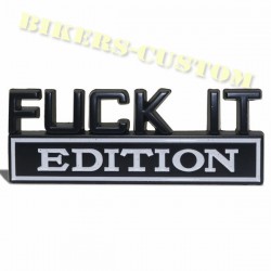 Bikers-Custom : Sticker, emblème Fuck it Edition