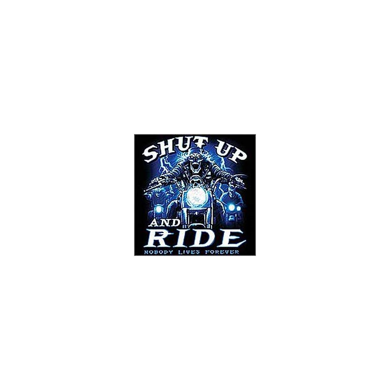 Bikers-Custom : Sweat capuche SHUT UP AND RIDE